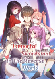 Immortal Swordsman in The Reverse World Cover