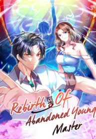 Rebirth Of Abandoned Young Master Cover